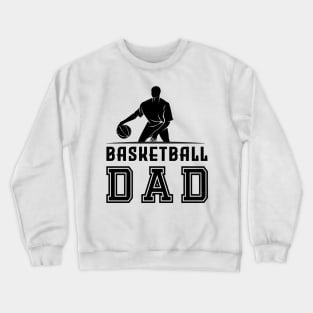 basketball dad Crewneck Sweatshirt
